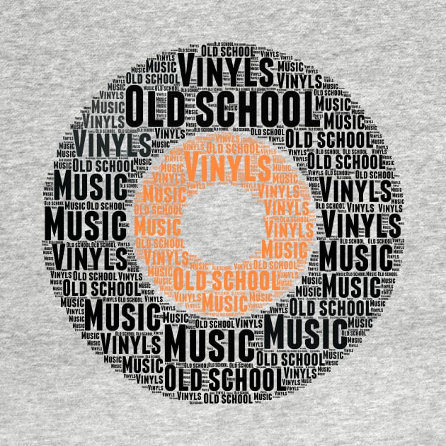 Love Vinyls Old School Music Word Cloud by Fersan